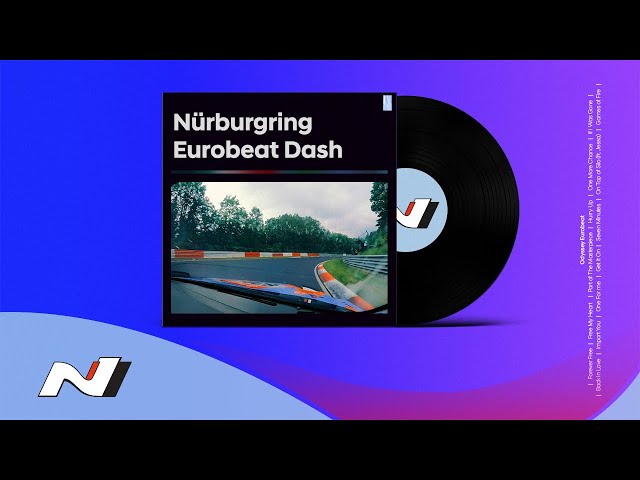 Hyundai N | N Playlist — Nürburgring Eurobeat Dash