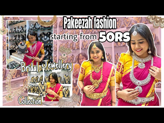 Bridal jewellery collection😍||  @pakeezahfashion #begumbazar || starting just 50rs😱|| sony’s diary