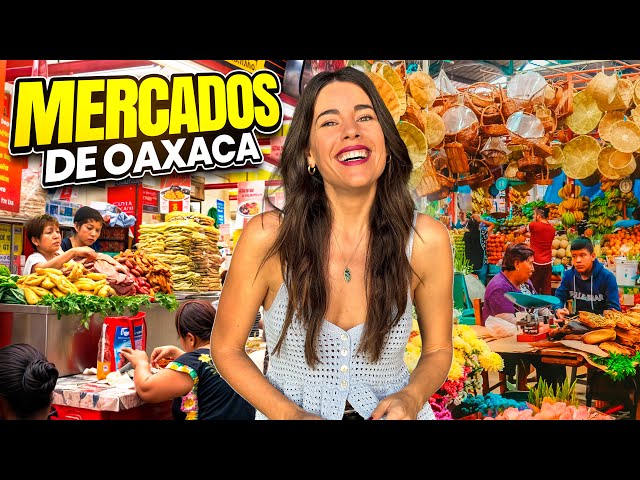 ¡Los MEJORES MERCADOS de OAXACA! 🇲🇽 Comida TRADICIONAL Oaxaqueña