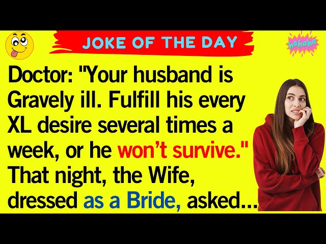 Daily Funny Jokes: Doctor’s Advice Turns Into Marriage ! Best Family Comedy of the week