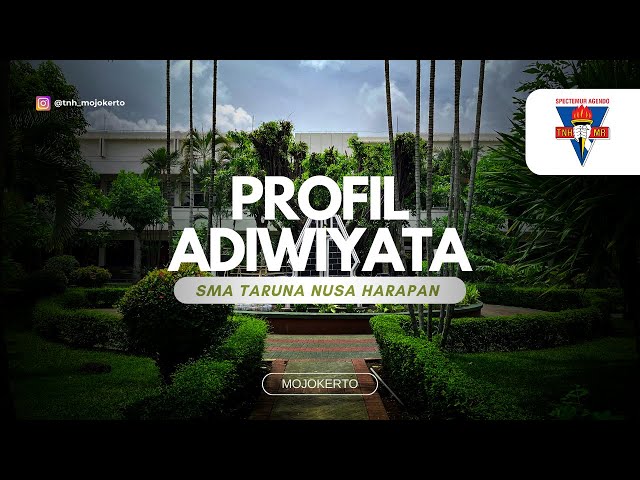 Profil Adiwiyata - SMA Taruna Nusa Harapan