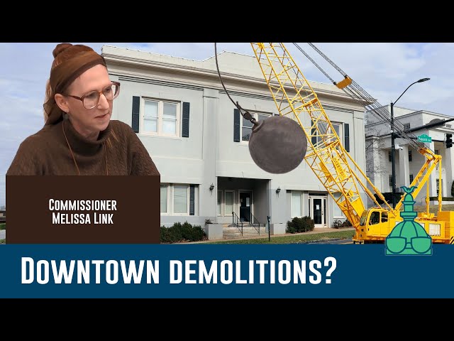 Vote on Downtown Historic District was delayed. Why?