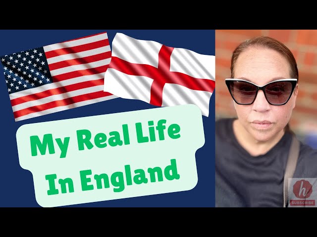 What Happens When an American Moves to England (So Far)🏴󠁧󠁢󠁥󠁮󠁧󠁿🇺🇸