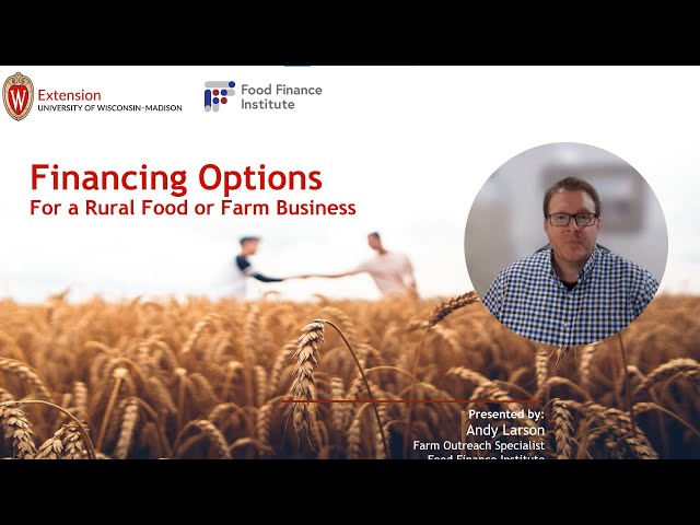 Financing Options for Your Food or Farm Business