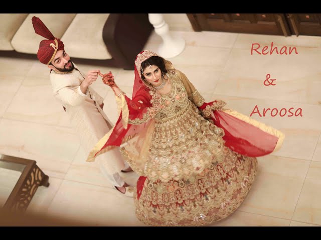 Pakistani desi wedding | Rehan & Aroosa | Films | Feshion | Mere Sohneya | Kabir Singh