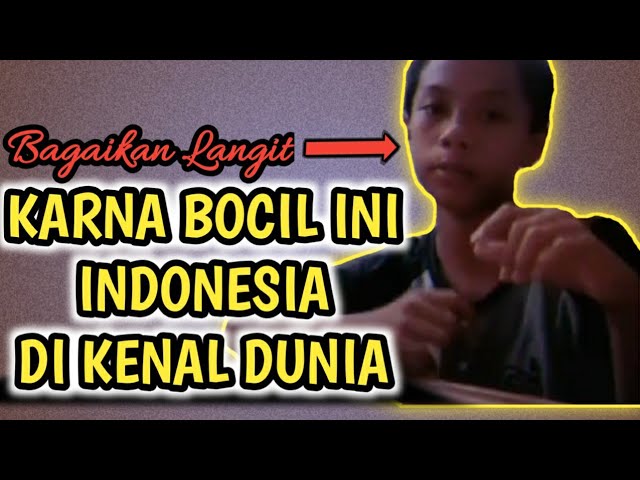 KARNA BOCAH INI INDONESIA JADI TERKENAL??