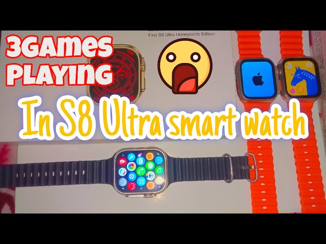 3Games Playing In S8🔥 Ultra smart watch ⏱️ || How to 3Games Playing In smart watch