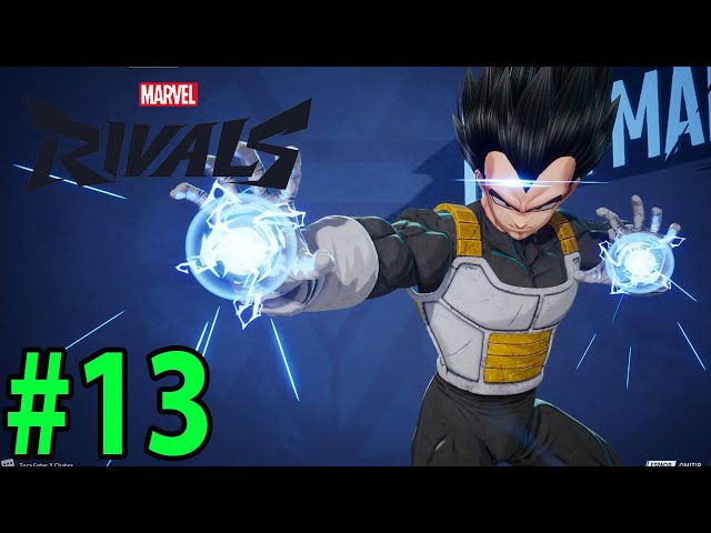 Marvel Rivals #13 - Tôi Là Vegeta Dragon Ball 7 Viên Ngọc Rồng Bắn Chưởng Siêu Mạnh