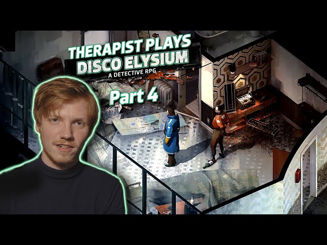 Why Are We So Afraid of Our Past? - Therapist Plays Disco Elysium: Part 4