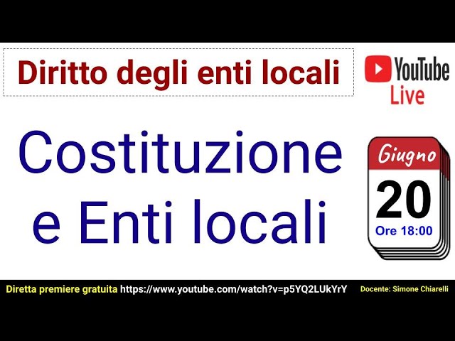 Diritto degli enti locali (lezione n. 1 del corso completo COD267) - Costituzione e Enti locali