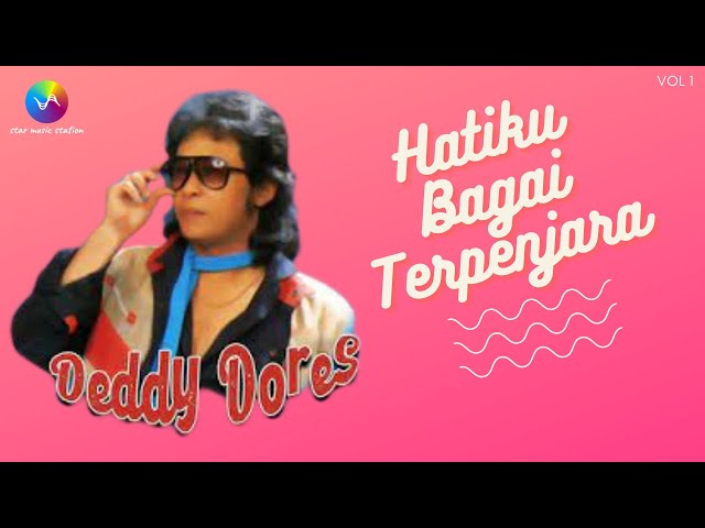 Deddy Dores - Hatiku Bagai Terpenjara (Music Video)