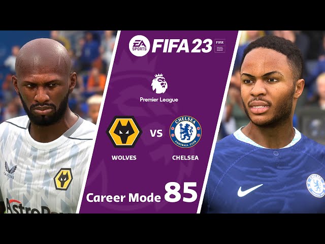 Chelsea vs Wolves | Premier League | FIFA 23 | Career Mode | PC Next Gen Gameplay