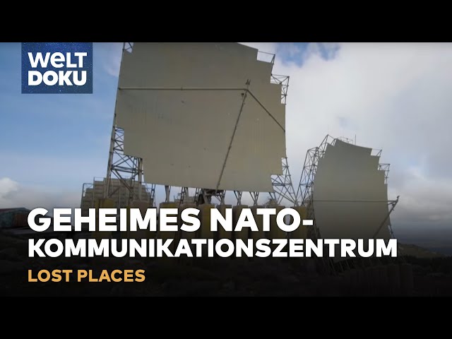 LOST PLACES - KALTER KRIEG: Geheimes NATO-Kommunikationszentrum - ein verlassenes Relikt | WELT Doku