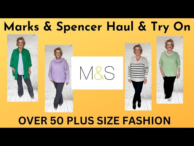 What's New In M&S? Over 50 Plus Size Fashion - AD