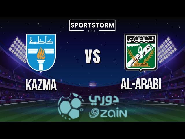 🔴LIVE: Kazma SC vs Al-Arabi Kuwait | Live Score & Updates | Kuwait Zain Premier League Round 10