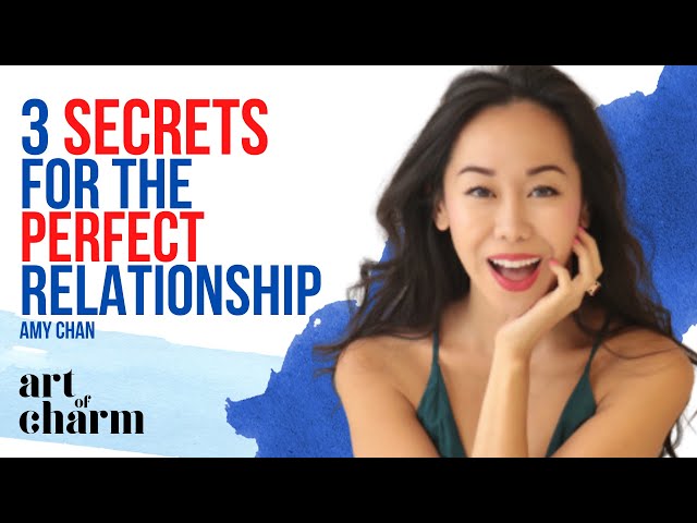 3 Keys to Healthy Relationships | Amy Chan | Art of Charm Podcast