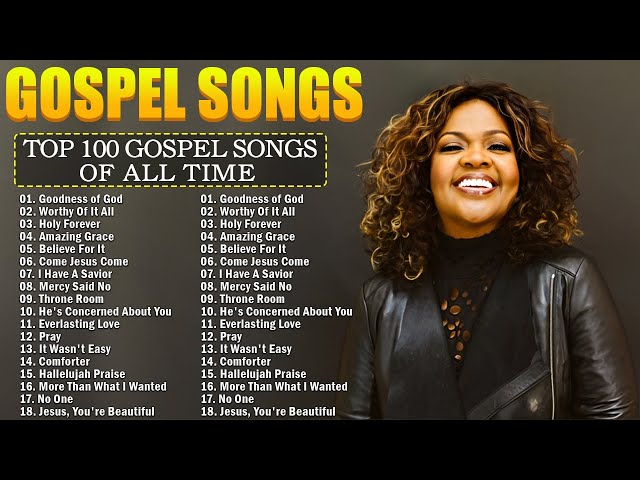 Most Powerful Gospel Songs of All Time - Best Gospel Music Playlist Ever - Gospel Songs With Lyrics