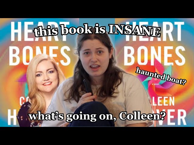 checking back in with COLLEEN HOOVER (a HEART BONES recap)