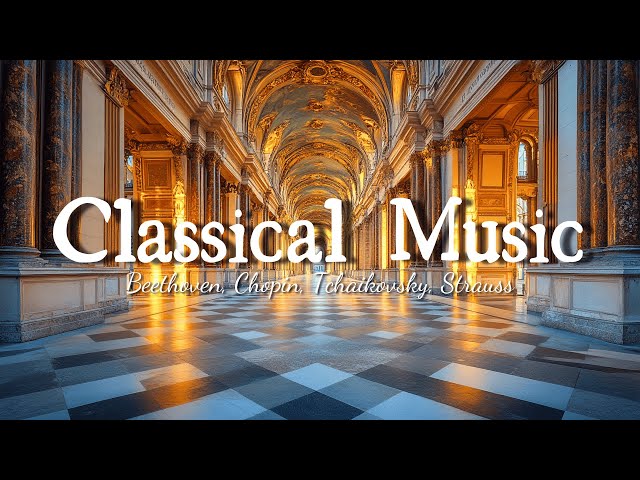 Classical Piano Masterpieces: A Journey Through Music’s Most Elegant Melodies🎻Chopin, Strauss