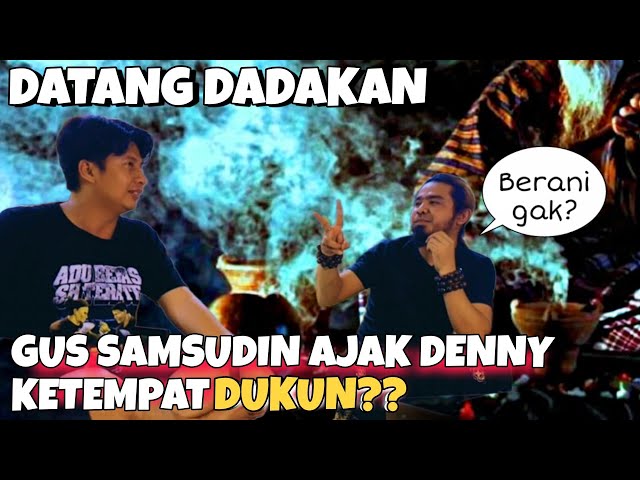 Gus Samsudin ajak denny ketempat Dukun..??