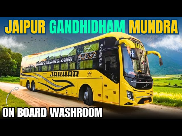 Jaipur to Mundra bus journey by Jakhar travel Volvo 9600 On Board Washroom 🚽😱👌