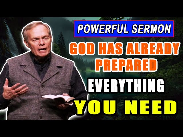 Andrew Wommack 2025 🔥 INSPIRING SERMON: "God Has Already Prepared Everything You Need!"