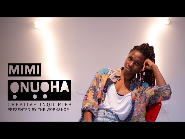 Creative Inquiries: Mimi Onuoha (2022)