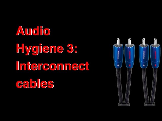 Audio Hygiene 3 interconnects