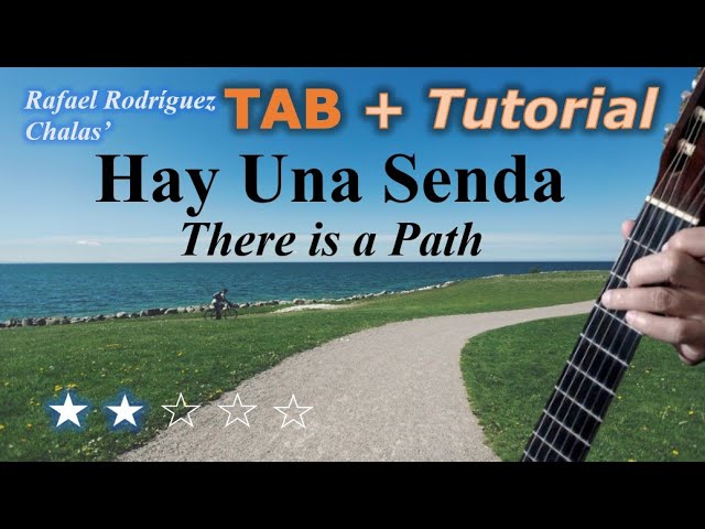 Hay Una Senda - Guitarra fácil | There is a Path - Easy melody for solo guitar with notation & TAB.