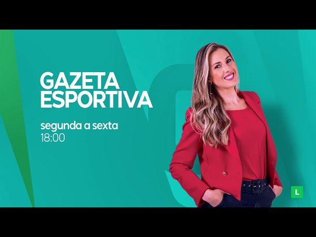 GAZETA ESPORTIVA: De segunda a sexta, às 18h, na TV Gazeta!