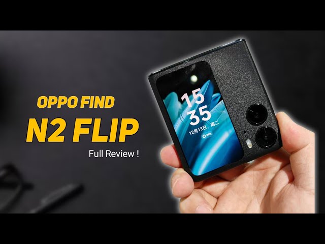 Oppo Find N2 Flip Hand's On Review ! | Oppo find n2 | ممن لهم العثور على n2 استعراض كامل