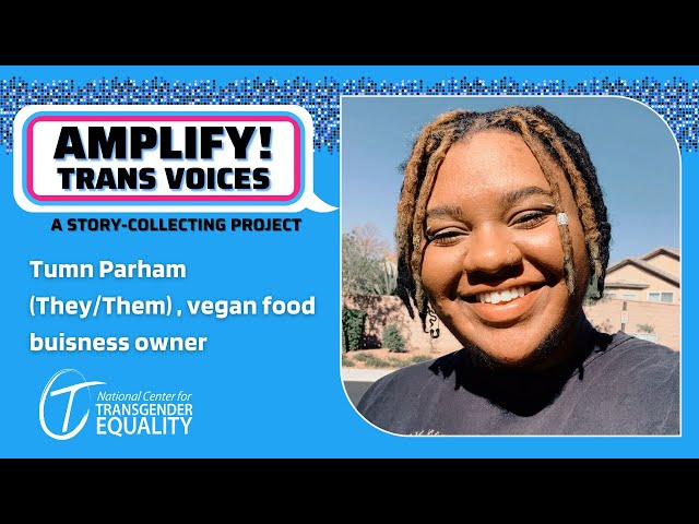 AMPLIFY! Trans Voices: Tumn Parham