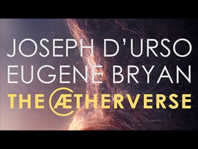 Story Time: "The Aetherverse" by Joseph D'Urso & Eugene Bryan