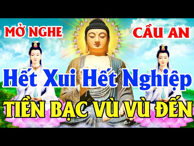 Mùng 6 Âm Nghe Kinh Sám Hối Quan Âm Gia Hộ Sức Khỏe Dồi Dào Mọi Việc Suôn Sẻ TIỀN BẠC NHƯ Ý