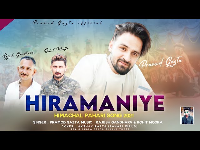 Hiramaniye || Pramod Gazta || Rajesh Gandharav & Rohit Modka || Pramod Gazta Official Presents