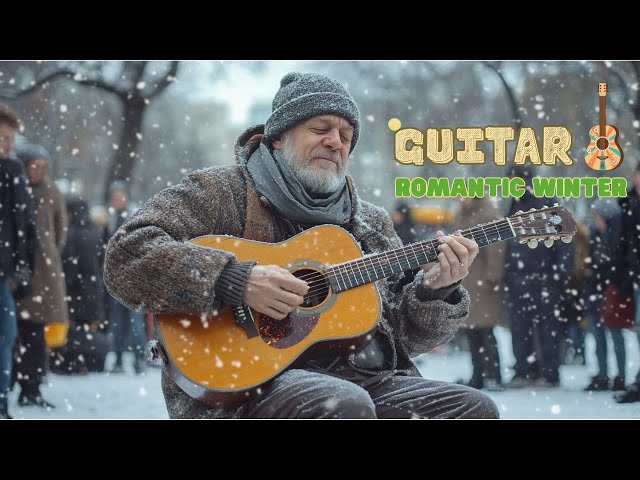 GUITAR MUSIC YOU CAN'T STOP LISTENING TO - romantic season with guitar music.