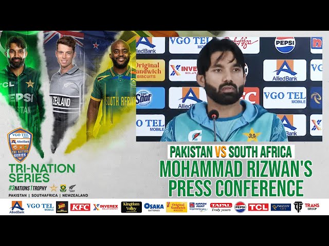 Mohammad Rizwan's Press Conference | Pakistan vs South Africa | 3rd ODI | Tri-Nation Series 2025