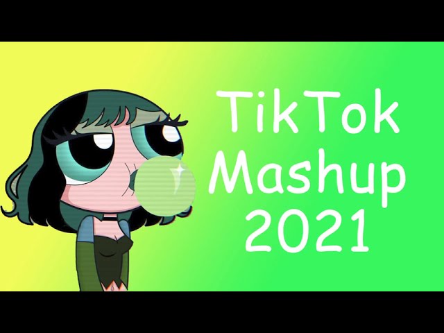 TikTok Mashup 2021 (Philipnes)