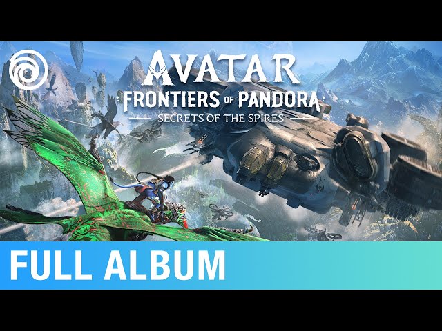 Avatar: Frontiers of Pandora - Secrets of the Spires (Original Game Soundtrack) | Pinar Toprak