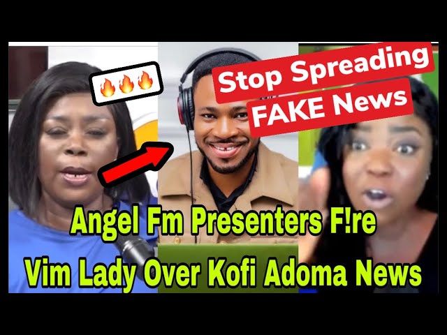 BREAKING: ANGEL FM PRESENTERS F!RE VIM LADY OVER KOFI ADOMA GU.NSHOT NEWS🔥