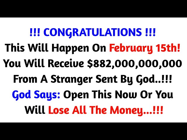 11:11💌 God Says, A Stranger Will Give You $882,000,000,000 If You Open This Now✝️God Message Today