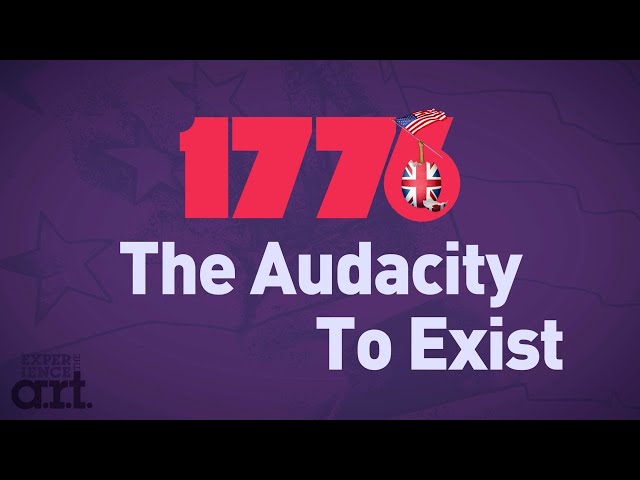 1776: The Audacity To Exist