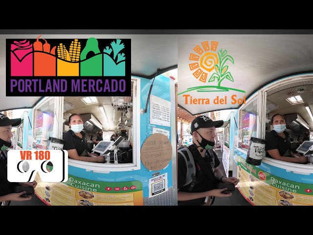 VR 180 3D Portland Mercado Portland Best Mexican Food Cart / Cuban Food Truck - Learn Spanish