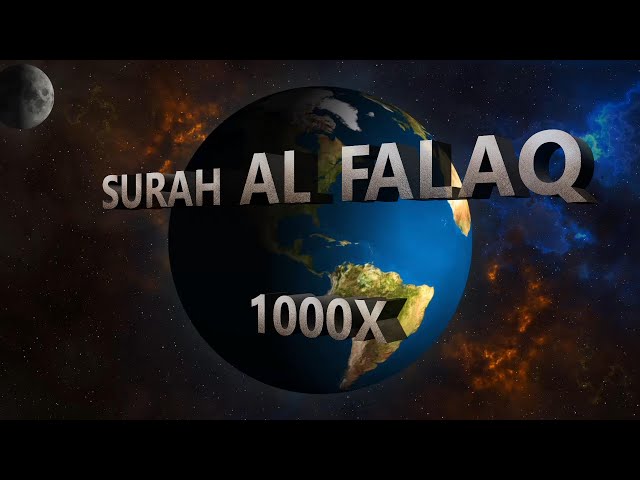 SURAH AL FALAQ 1000X | MINTA RIDHO