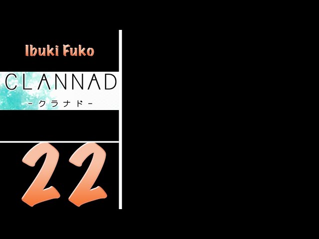 Clannad - Part 22