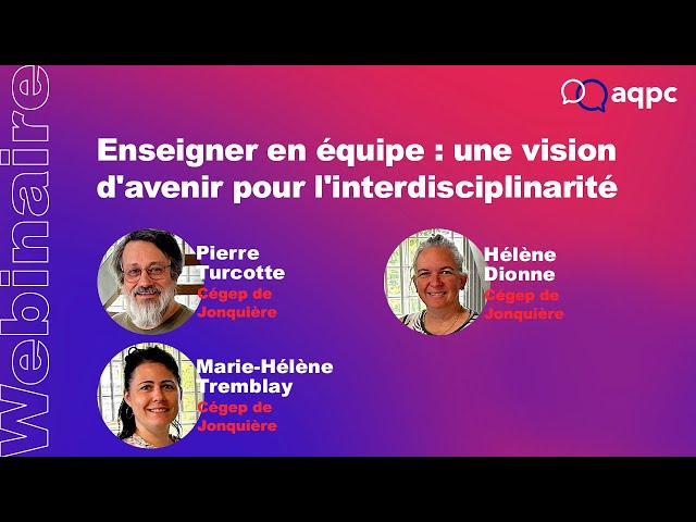 Enseigner en équipe: une vision d'avenir pour l'interdisciplinarité