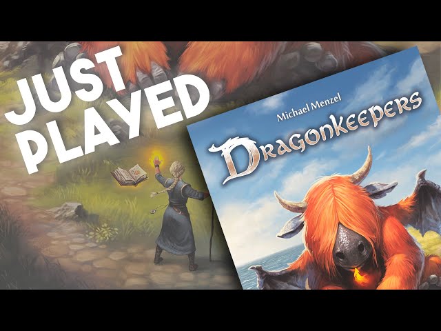 Dragonkeepers- We Just Played It!