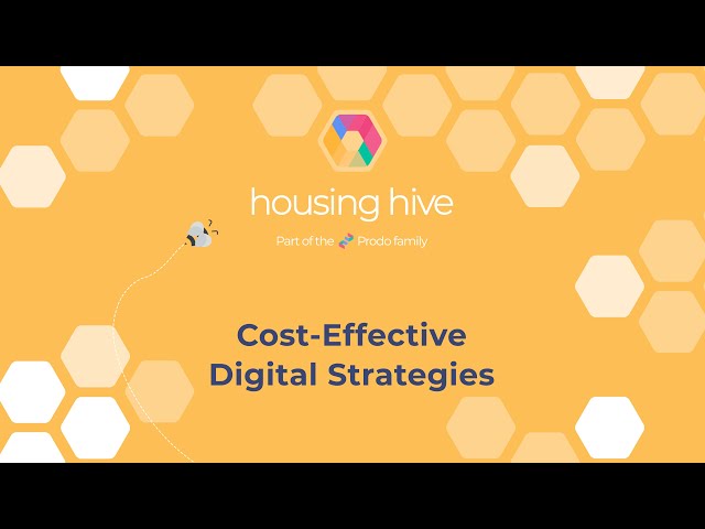 Housing Hive: Cost Effective Digital Strategies