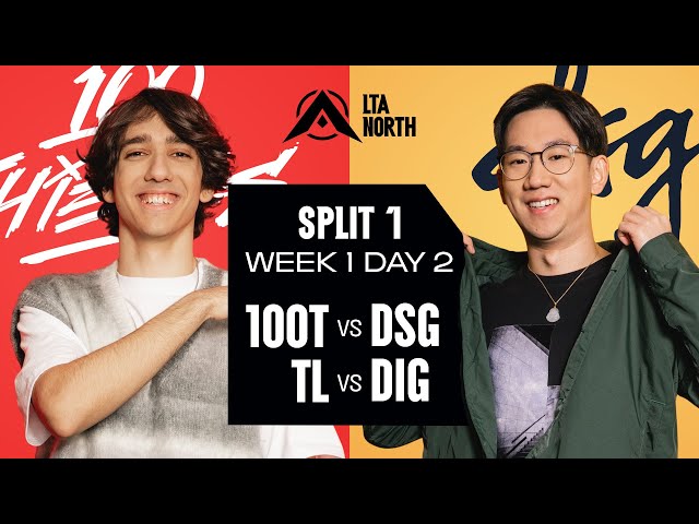 100T vs DSG | TL vs DIG - 2025 LTA North Split 1 - Week 1 Day 2