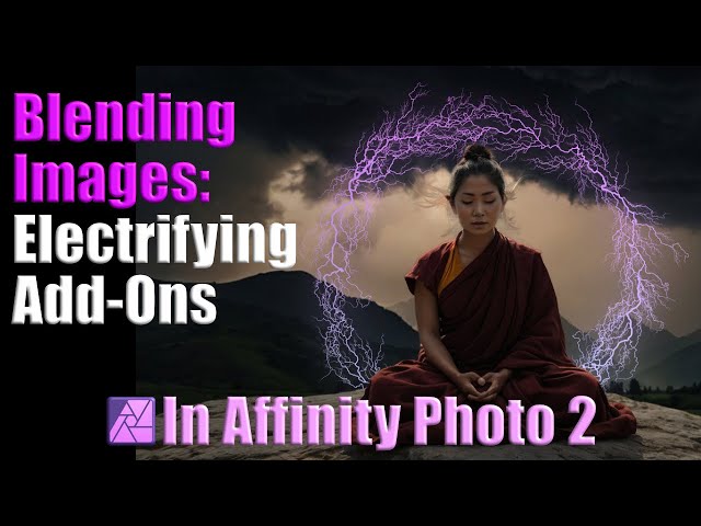 Blending Images: Electrifying Add-On from Affinity Photo 2